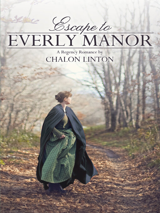 Title details for Escape to Everly Manor by Chalon Linton - Available